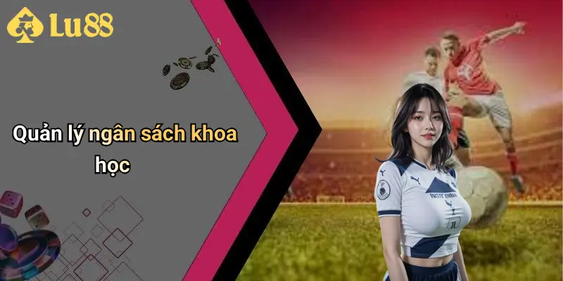 Quản lý ngân sách khoa học